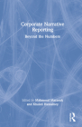 Corporate Narrative Reporting: Beyond the Numbers By Mahmoud Marzouk (Editor), Khaled Hussainey (Editor) Cover Image