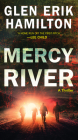 Mercy River: A Thriller (Van Shaw Novels #4) By Glen Erik Hamilton Cover Image