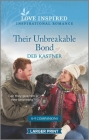 Their Unbreakable Bond By Deb Kastner Cover Image