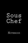 Sous Chef: Notebook Cover Image