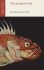 The Scorpion-Fish By Nicolas Bouvier, Robyn Marsack (Translator) Cover Image