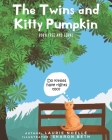 The Twins and Kitty Pumpkin: Born Free and Equal By Laurie Noelle Cover Image