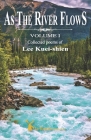 As the river flows By Kuei Shien Lee Cover Image