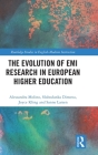 The Evolution of EMI Research in European Higher Education By Alessandra Molino, Slobodanka Dimova, Joyce Kling Cover Image