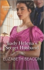 Lady Helena's Secret Husband By Elizabeth Beacon Cover Image