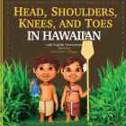 Head, Shoulders, Knees and Toes in Hawaiian By Mary Aflague (Editor), Gerard Aflague Cover Image