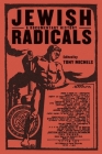 Jewish Radicals: A Documentary Reader Cover Image