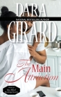 The Main Attraction By Dara Girard Cover Image