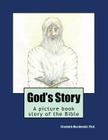 God's Story: A picture book story of the Bible Cover Image
