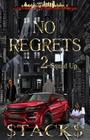 No Regrets 2: Squad Up By Nikki Ortiz (Illustrator), Stacks Calhoon Cover Image