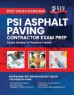 2023 South Carolina PSI Asphalt Paving Contractor Exam Prep: 2023 Study Review & Practice Exams By Upstryve Inc (Contribution by), Upstryve Inc Cover Image