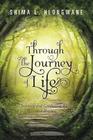 Through the Journey of Life: Inspiring and Comforting Words in Poetry By Shima L. Hlongwane Cover Image