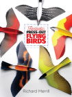 Fantastic Press-Out Flying Birds By Richard Merrill Cover Image