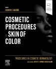 Procedures in Cosmetic Dermatology: Cosmetic Procedures in Skin of Color Cover Image