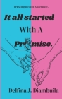 It All Started With A Promise: Trusting in God is a Choice By Delfina João Diambuila Cover Image