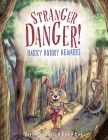 Stranger Danger! Harry Bunny Beware! By Adele Sirromell, Emma Hay (Illustrator) Cover Image