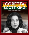 Coretta Scott King: Civil Rights Activist By Cynthia Klingel Cover Image