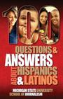 100 Questions and Answers about Hispanics and Latinos By Michigan State School of Journalism Cover Image