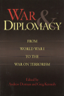 War and Diplomacy: From World War I to the War on Terrorism Cover Image