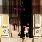Panama: Architecture, Urban Art, Texture By Claudio Santini Cover Image