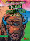 A Scary Prediction: Bison Comeback Cover Image