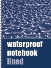 Waterproof Notebook - Lined By Fernhurst Books (Created by) Cover Image
