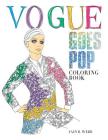 Vogue Goes Pop: Coloring Book By Iain R. Webb, British VOGUE Cover Image