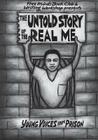 The Untold Story of the Real Me: Young Voices from Prison By Free Minds Writers Cover Image