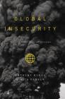 Global Insecurity: Futures of Global Chaos and Governance By Anthony Burke (Editor), Rita Parker (Editor) Cover Image
