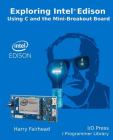 Explore Intel Edison By Harry Fairhead Cover Image
