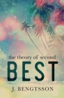 The Theory Of Second Best By J. Bengtsson Cover Image