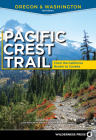 Pacific Crest Trail: Oregon & Washington: From the California Border to Canada Cover Image