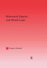 Referential Opacity and Modal Logic (Studies in Philosophy) By Dagfinn Follesdal Cover Image