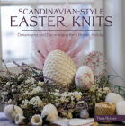 Scandinavian Style Easter Knits By Thea Rytter Cover Image