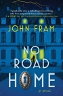 No Road Home: A Novel Cover Image