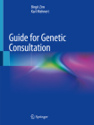 Guide for Genetic Consultation By Birgit Zirn, Karl Mehnert Cover Image