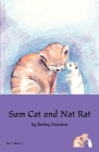 Sam Cat and Nat Rat: Book 1 (Early Reader) Cover Image