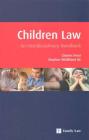 Children Law: An Interdisciplinary Handbook By Charles Prest, Stephen Wildblood, QC Cover Image