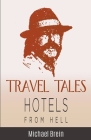 Travel Tales: Hotels from Hell Cover Image