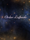 Order Logbook: Daily Log Book for Small Businesses, Customer Order Tracker. Cover Image