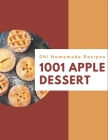 Oh! 1001 Homemade Apple Dessert Recipes: Start a New Cooking Chapter with Homemade Apple Dessert Cookbook! By Marian Johnson Cover Image