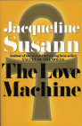 The Love Machine (Jacqueline Susann) By Jacqueline Susann Cover Image