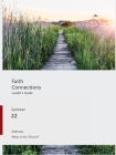 Faith Connections Adult Leader's Guide June/July/Aug 2022) By The Foundry Publishing Cover Image