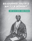 Sojourner Truth's Ain't I a Woman? By Tamra Orr Cover Image