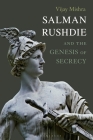 Salman Rushdie and the Genesis of Secrecy Cover Image
