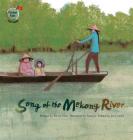 Song of the Mekong River (Global Kids Storybooks) Cover Image