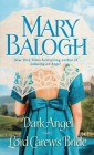 Dark Angel/Lord Carew's Bride: Two Novels in One Volume By Mary Balogh Cover Image