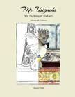 Mr. Nightingale (Companion Coloring Book - Italian Edition) By Kristina Munoz (Illustrator), Ghazal Omid Cover Image