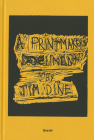 Jim Dine: A Printmaker's Document Cover Image