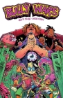 Bully Wars By Skottie Young, Aaron Conley (Artist), Jean-Francois Beaulieu (Artist) Cover Image
